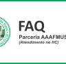 FAQ – Parceria AAAFMUSP × FFM × Hospital das Clínicas (HC)